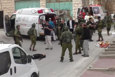 Video Shows Israeli Soldier Shooting In Cold Blood An Injured
