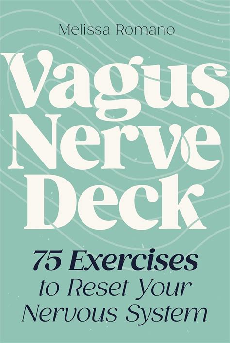 Vagus Nerve Deck 75 Exercises To Reset Your Nervous System Romano
