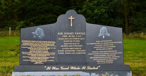 His family said they requested the removal of the headstone out of respect to public. Jimmy Savile's gravestone spelling blunder - Daily Record