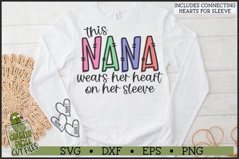 This Nana Wears Her Heart On Her Sleeve Svg File