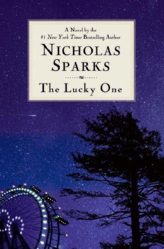 This is the story of a late budding romance, faced with danger and a life at stake. Nicholas Sparks is The Lucky One | BOOKFINDS