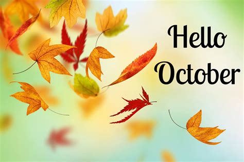 Hello October Quote With Falling Autumn Leaves Pictures Photos And