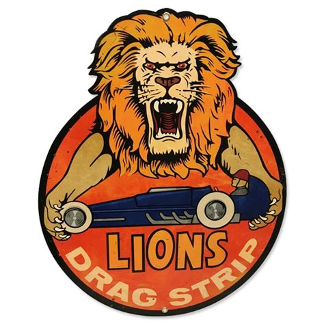 Lions Drag Strip Sign