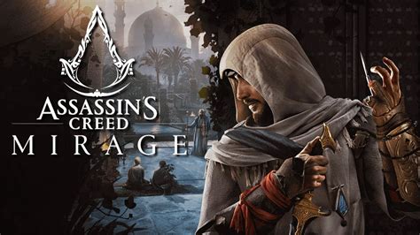 A New Chapter Of Assassins Creed Begins Assassins Creed Mirage