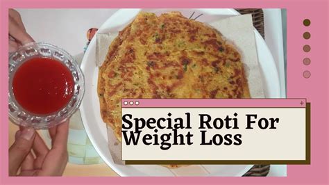 Healthy Besan Ki Roti Recipe For Effective Weight Loss Besan Ki Roti