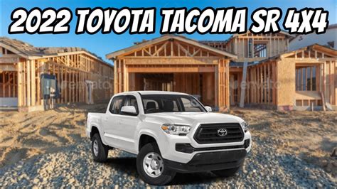 2022 Toyota Tacoma Sr The Work Truck Package Toyota Tacoma 4x4