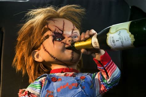 Gimme A 40 Oz And When You See That Chucky Grin You Know What Time It Is Chucky Bride Of