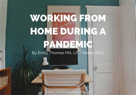 Working From Home During A Pandemic Live True Counseling