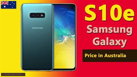 Samsung Galaxy S10e Price In Australia S10e Specs Price In Australia