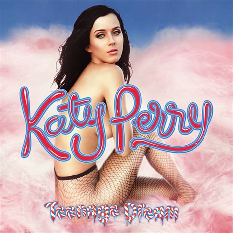 Katy Perry Teenage Dream Перевод Telegraph
