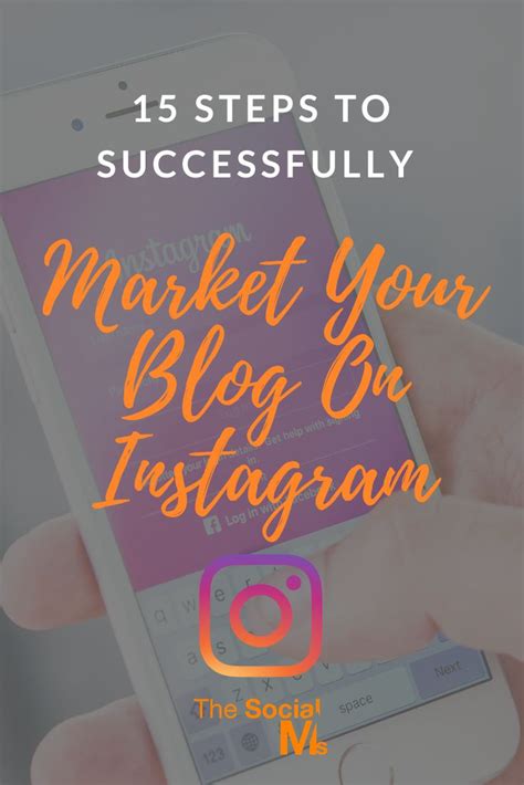 15 Steps To Successfully Market Your Blog On Instagram Instagram