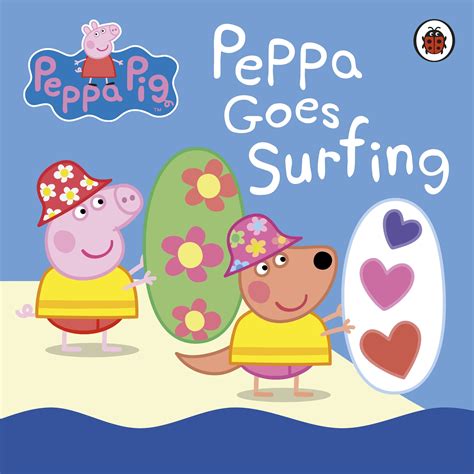 Peppa Pig Peppa Goes Surfing By Peppa Pig Penguin Books New Zealand