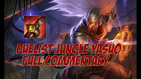 Jungle Yasuo Duelist Build Full Gameplaycommentary Youtube