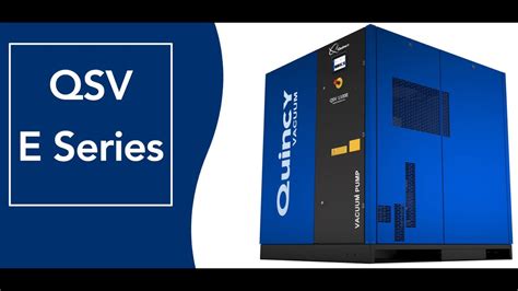 Quincy Compressor Qsv E Series Introduction Youtube