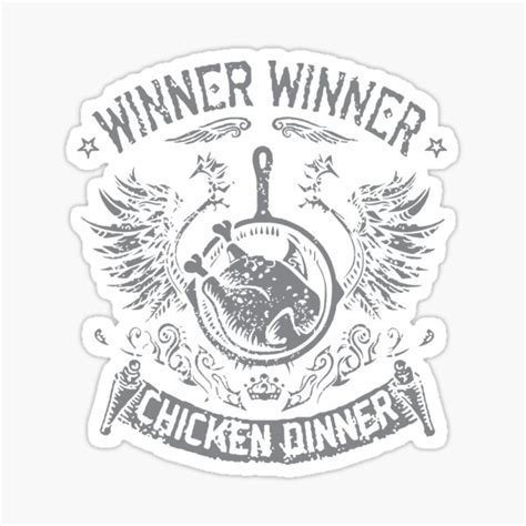 Winner Winner Chicken Dinner Sticker For Sale By Getpressedshirt