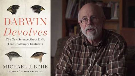 Darwin Devolves De Michael Behe Derruba Fundamentalmente A Teoria