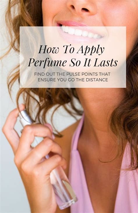 Best Way To Apply Perfume To Last Infographic The Whoot How To