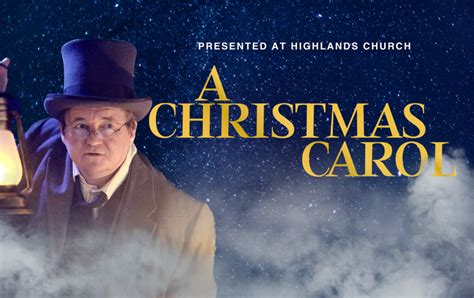 A Christmas Carol Tickets Highlands Church