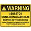 Warning Asbestos Existing In This Building  Uniform Safety Signs