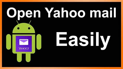 How To Open Yahoo Mail On Android Phone Youtube