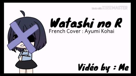 Watashi No R Vf Gacha Life ☁️ Youtube