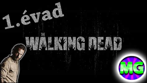 The Walking Dead 1évad 1rész Link A LerÍrÁsban Youtube