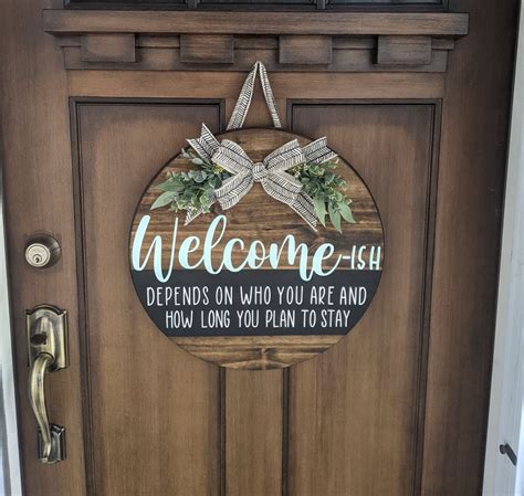 Wood Circle Sign Welcomeish Door Hanger Welcomeish Door Etsy Home