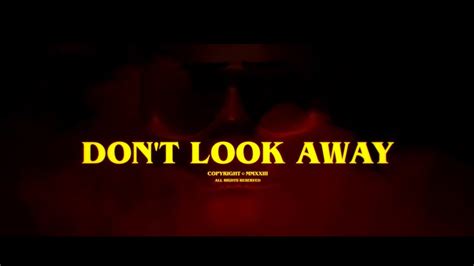 Dont Look Away Official Trailer 2023 4k Youtube
