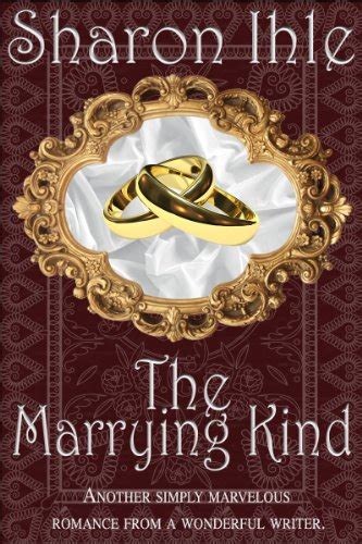 The Marrying Kind Ihle Sharon 9780061083990 Abebooks