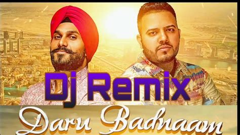 Daru Badnaam Kardi Youtu At Latest D J Remix Songs Youtube