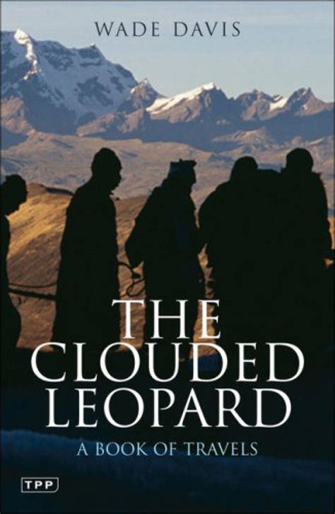The Clouded Leopard A Book Of Travels Nhbs Academic And Professional Books