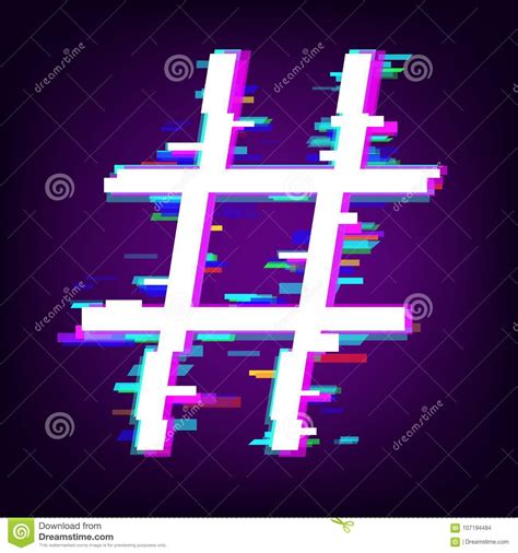 Hashtag or Number Sign with Glitch Effect Stock Vector - Illustration ...