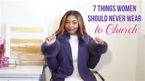 7 Things Women Should Never Wear To Church Youtube