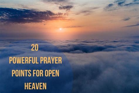 20 Powerful Prayer Points For Open Heaven