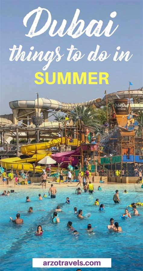 Wondering What You Can Do In Dubai In Summer It Is True That Many