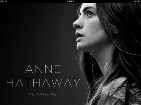 les mis 2012 anne hathaway fantine ~ screen shot from ibooks les miserables book les