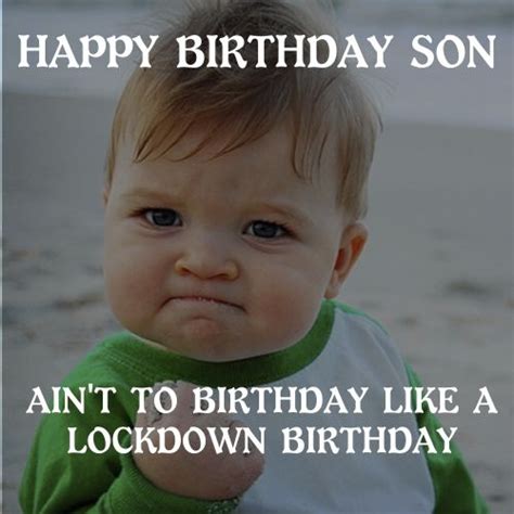 Funny Happy Birthday Memes For Son And Son In Law Dont Stop Your