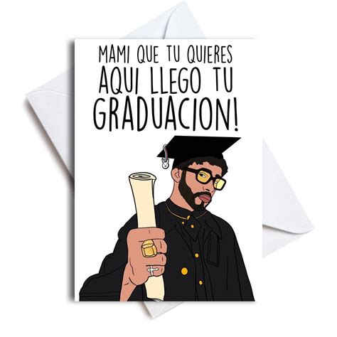 Bad Bunny Graduation Card Grad Card Bad Bunny Card In Spanish Mami Que