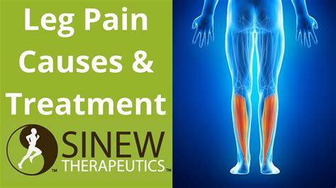 Leg Pain Causes And Treatment Youtube