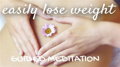 Weight Loss Meditation Happily Lose Weight Youtube