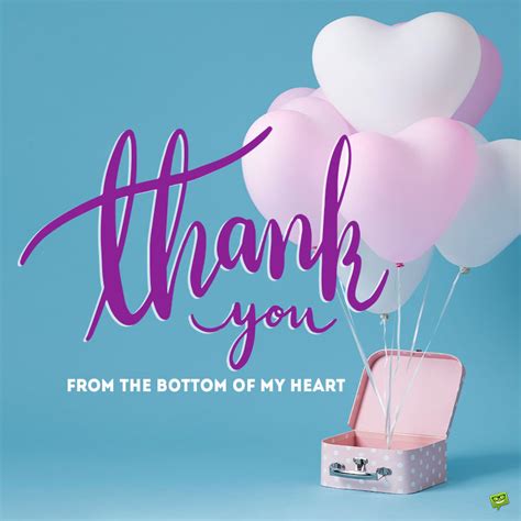 30 Thank You From The Bottom Of My Heart Messages