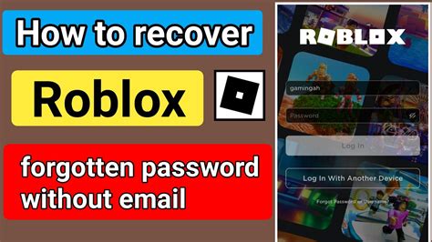 How To Recover Roblox Forgotten Password Without Email Or Phone Number