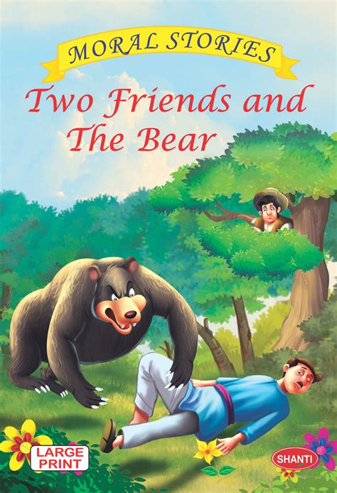 Moral Stories For Children Moral Stories English Two Friends And T