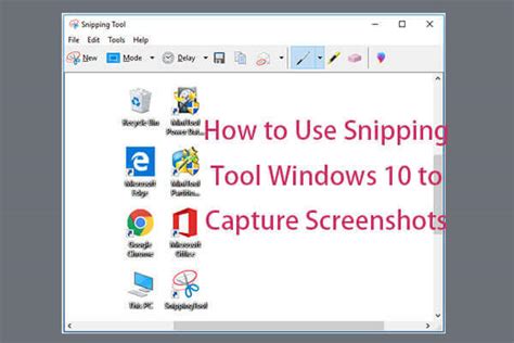 How To Use Snipping Tool Windows 10 To Capture Screenshots Minitool