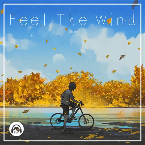 Feel The Wind Single By Roa Spotify