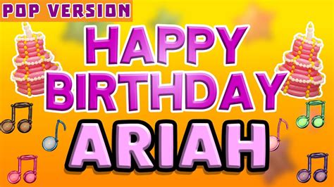 Happy Birthday Ariah Pop Version The Perfect Birthday Song For Ariah Youtube