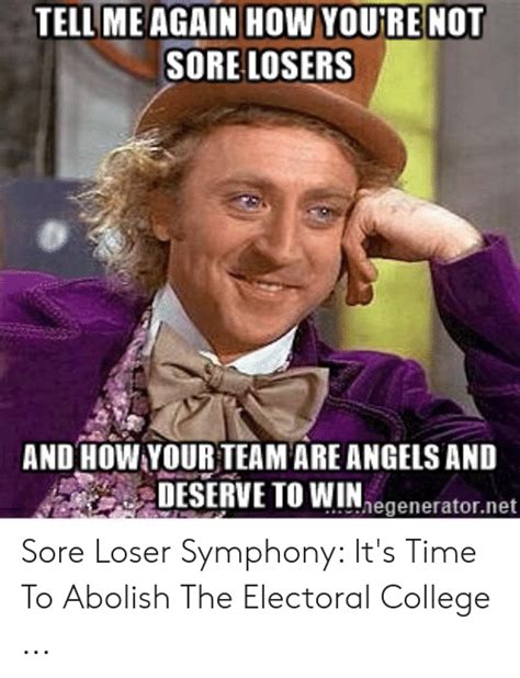 Tell Me Again How Youre Not Sore Losers And How Your Team Are Angels And Deserve To