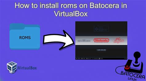 How To Install Roms On Batocera In VirtualBox YouTube