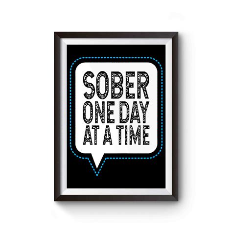 Sobriety Sober One Day At A Time Poster