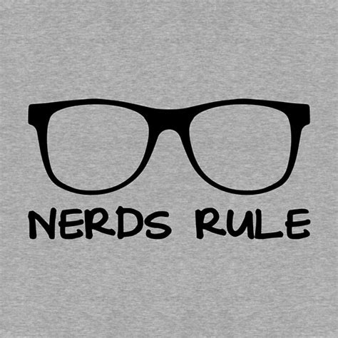Nerds Rule Funny Quote Poster By Quarantine81 Redbubble